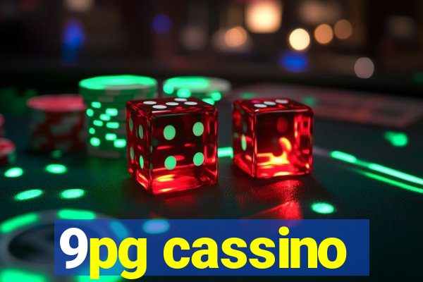 9pg cassino